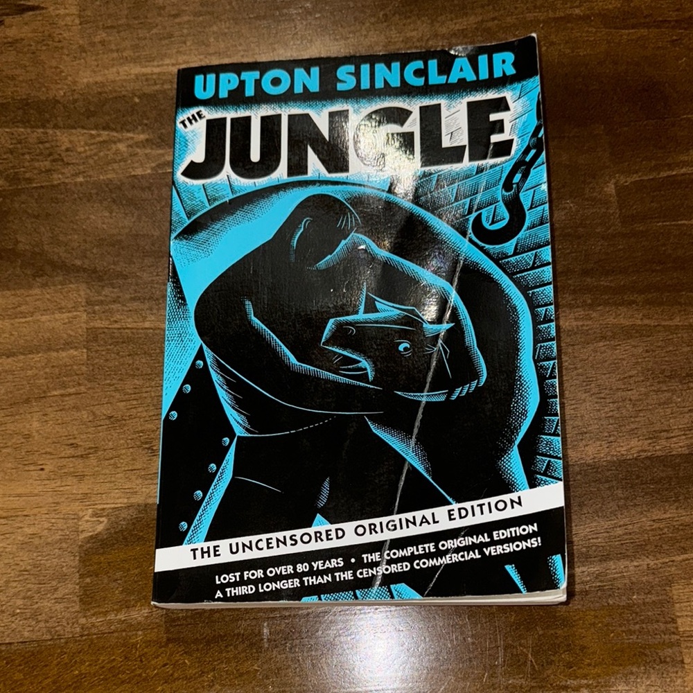 Upton Sinclair The Jungle (The Uncensored Original Edition)
